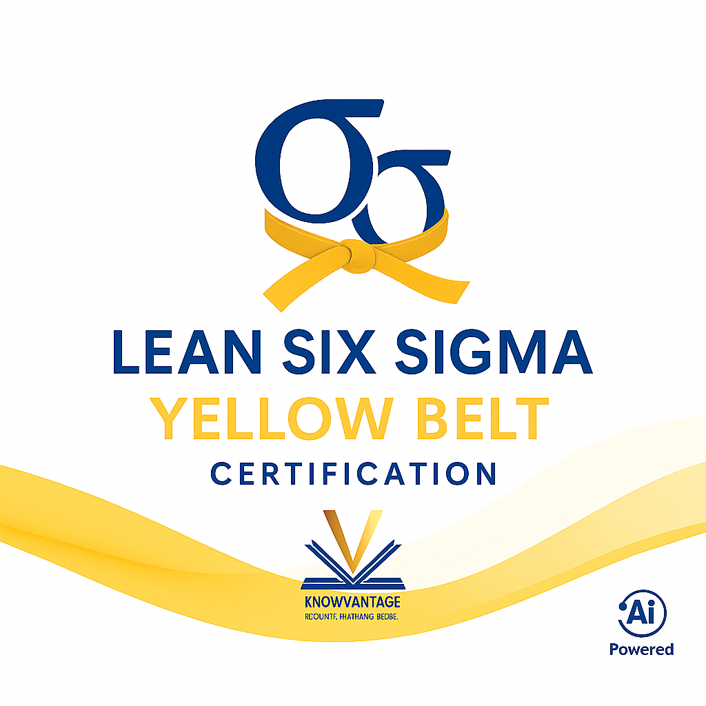 Lean Six Sigma Yellow Belt Certification Training (YB) – KnowVantage